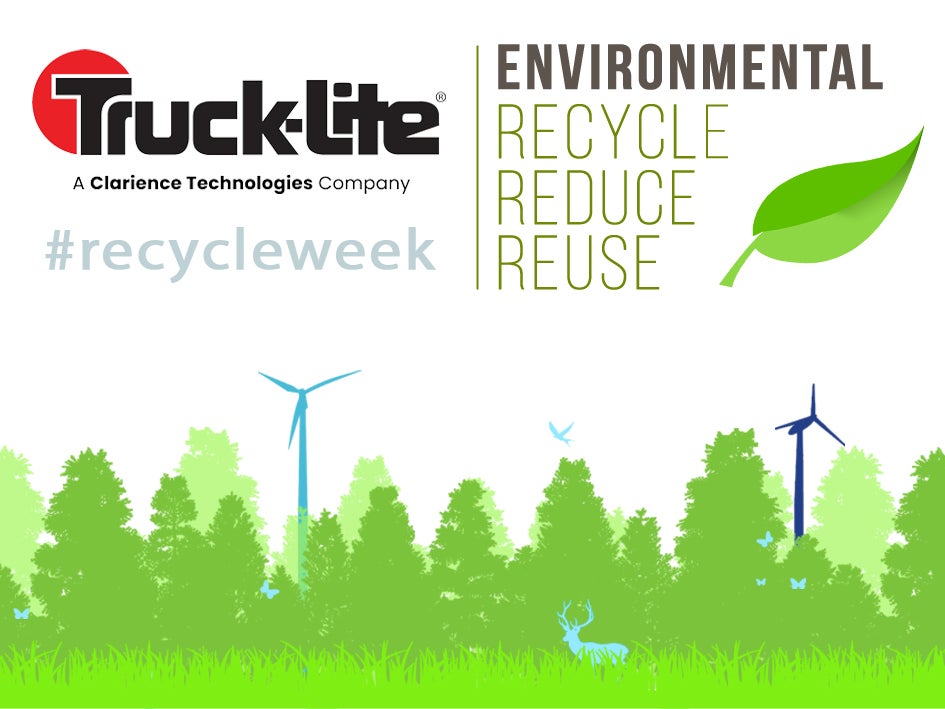 Truck-Lite Celebrates the 17th National Recycle Week